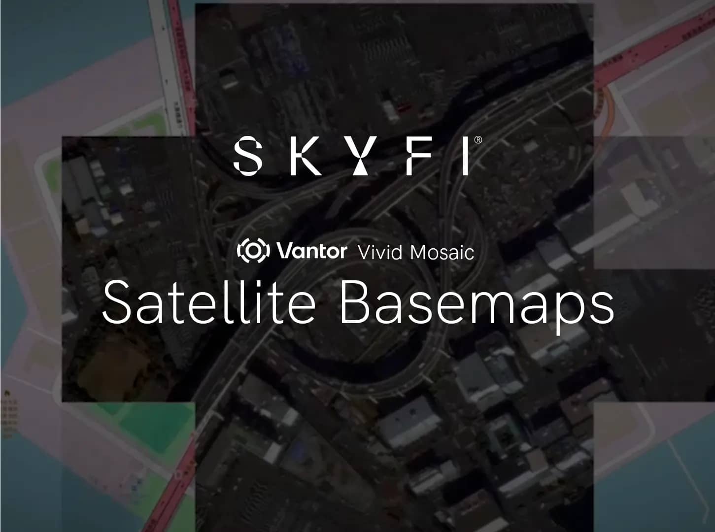 SkyFi Satellite Basemaps